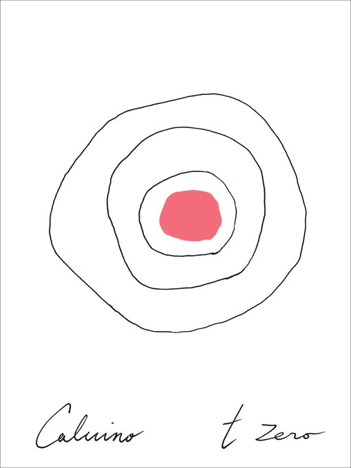 Italo Calvino创作的T Zero作品的详细信息 - 可供借阅